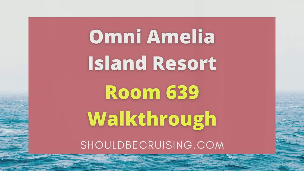 'Video thumbnail for Omni Amelia Island Resort Room 639 Walkthrough'